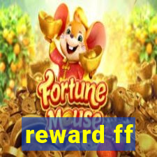 reward ff